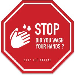 Decal In Shape Of A Stop Sign With Message Saying "Stop Did You Wash Your Hands?"