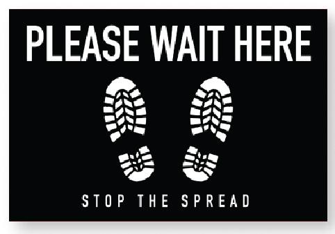 Black Rectangle Decal Saying Please Wait Here - Stop The Spread
